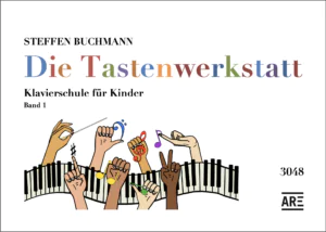 Die Tastenwerkstatt – Neue Klavierschule