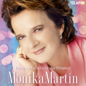 Monika Martin – neue Single „Diese Liebe schickt der Himmel“
