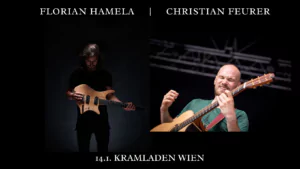 Florian Hamela & Christian Feurer LIVE im Kramladen Wien