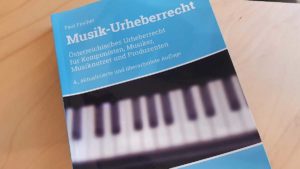 Buchtipp: Musik-Urheberrecht – Österreichisches Urheberrecht für Komponisten, Musiker, Musiknutzer und Produzenten